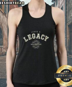 Nice Leave A Legacy Purdue Boilermaker Basketball Tank Top featuring team colors and logo for fans and athletes.