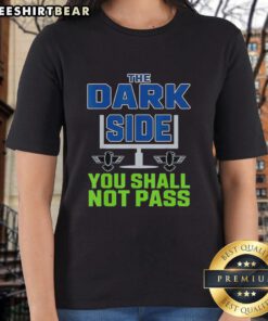 Alt Text: Ladies tee featuring Seattle Seahawks 'The Dark Side You Shall Not Pass' design, perfect for fans and game day.