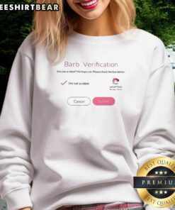 Official Barb Verification 'I'm Not A Robot' Sweatshirt in stylish design, perfect for casual wear and fan merchandise.