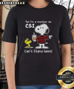 Official Peanuts Snoopy tee for women saying 'Yes, I'm a member of CSI, Can't Stand Idiots' in vibrant colors.