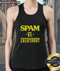 Original Spam Vs Everybody Tank Top featuring bold graphic design, perfect for casual wear and expressing individuality.