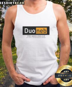 Premium Duoneb two meds one cup logo tank top by your local respiratory therapist, promoting respiratory health.