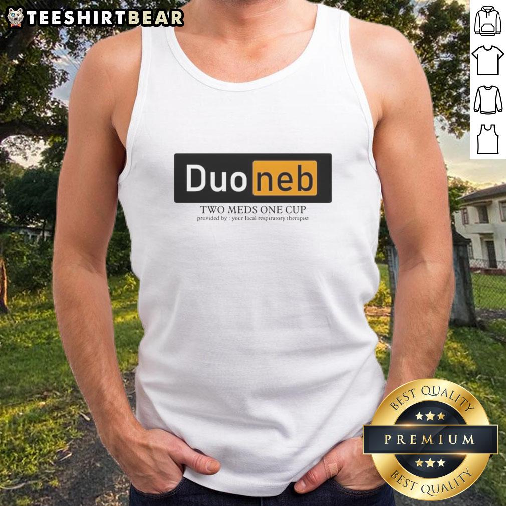 Premium Duoneb two meds one cup logo tank top by your local respiratory therapist, promoting respiratory health.