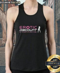 Premium erotic discount tank top featuring 'All The Best All Night Long' design for stylish, bold fashion statements.