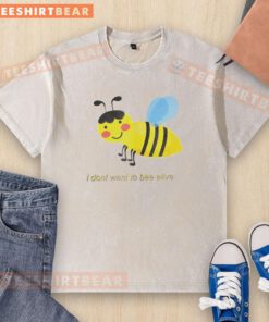 Premium 'I Dont Want To Bee Alive' cartoon washed t-shirt featuring a playful bee graphic in vibrant colors.