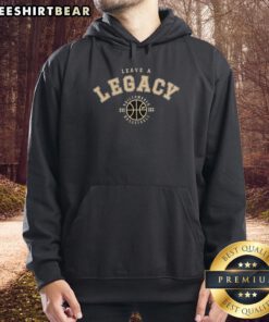 Alt Text: Premium Leave A Legacy Purdue Boilermaker Basketball Hoodie featuring bold team colors and logo for fans.