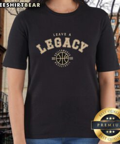 Alt Text: Premium Leave A Legacy Purdue Boilermaker Basketball ladies tee featuring team colors and logo for passionate fans.