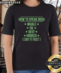 Premium St. Patrick's Day tee featuring 'Whale Oil Beef Hooked' slogan, perfect for festive celebrations and Irish humor.