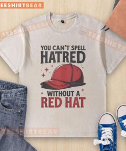 Funny washed t-shirt featuring 'You Can't Spell Hatred Without A Red Hat' design, perfect for casual wear and humor.