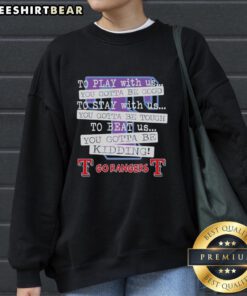 Pretty Go Texas Rangers sweatshirt featuring playful design, perfect for fans to wear while supporting their team.