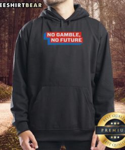 Pretty No Gamble No Future Hoodie in black, featuring bold graphic design, perfect for casual streetwear style.