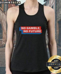 Stylish Pretty No Gamble No Future Tank Top featuring bold graphic design, perfect for casual summer outfits.