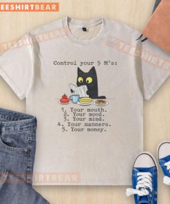 Alt Text: Top Control Your 5 Ms T-Shirt featuring 'Your Mouth, Your Mood, Your Mind' design in vibrant colors.