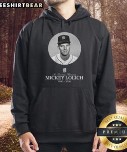 Top in loving memory hoodie featuring Mickey Lolich, 1940-2026, celebrating the legacy of the baseball legend.