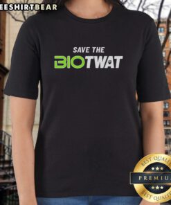 Top Save The Bio Twat Logo Ladies Tee featuring a stylish design for eco-conscious women.