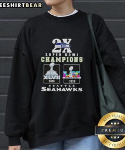 Alt Text: Top Seahawks Seattle 2x Super Bowl Champs sweatshirt celebrating victories in 2013 and 2025.