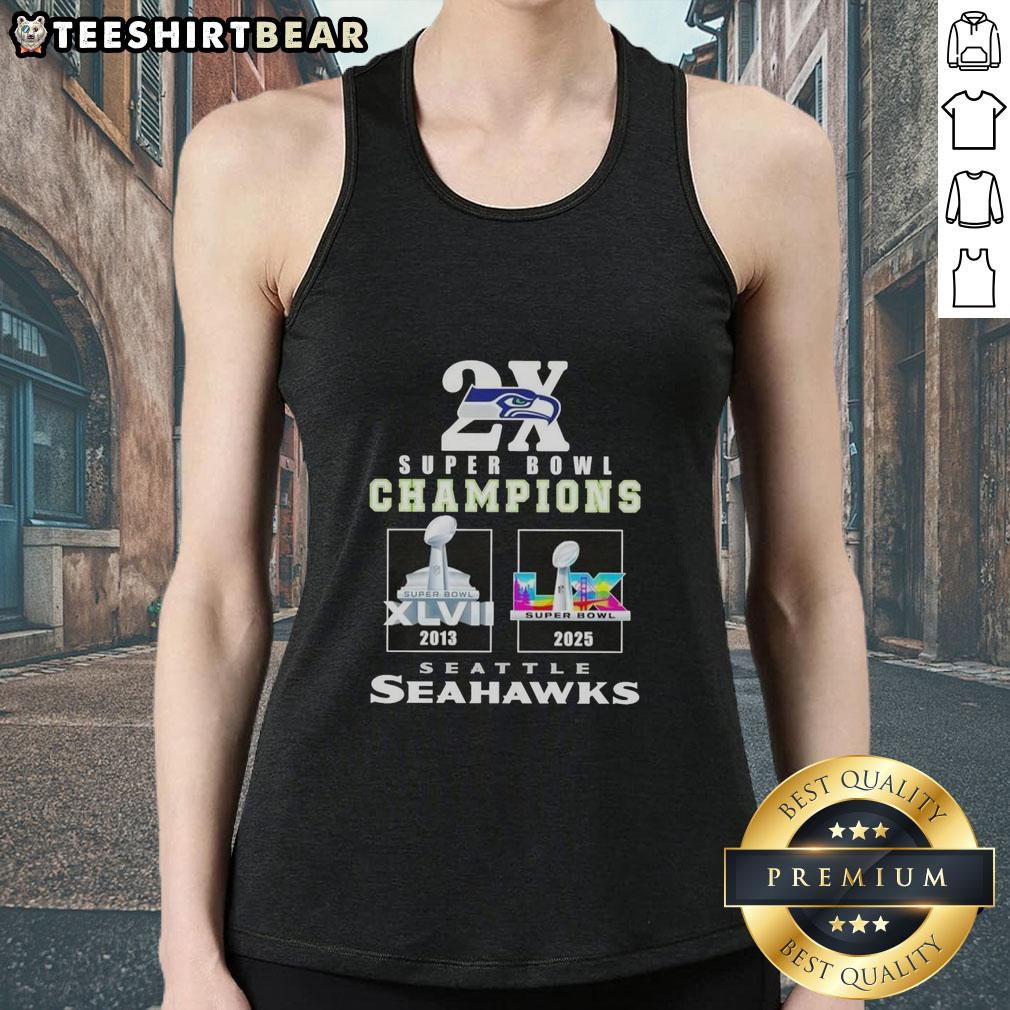 Top Seahawks Seattle 2x Super Bowl LX Champs 2025 and 2013 tank top showcasing team pride and championship victories.