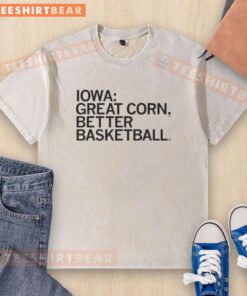 Awesome Iowa Hawkeyes Great Corn Better Basketball washed t-shirt in black, perfect for fans and casual wear.