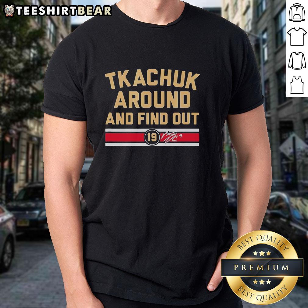 Awesome Matthew Tkachuk Around And Find Out Florida Panthers Hockey T-Shirt featuring bold graphics and vibrant colors.
