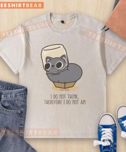 Cute black cat wearing 'I do not think, therefore I do not am' t-shirt, perfect for cat lovers and philosophy enthusiasts.