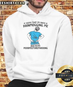 Alt Text: Funny hoodie featuring 'My Back Is Painmogging Me' text, perfect for humor lovers and comfort seekers.