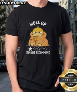 Funny Wake Up Do Not Recommend Psyduck Pokemon T-Shirt featuring a humorous Psyduck design for Pokmon fans.