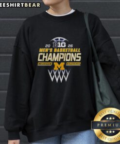 Good Michigan Wolverines Men's Basketball B1G Champions 2026 Sweatshirt featuring team colors and logo.