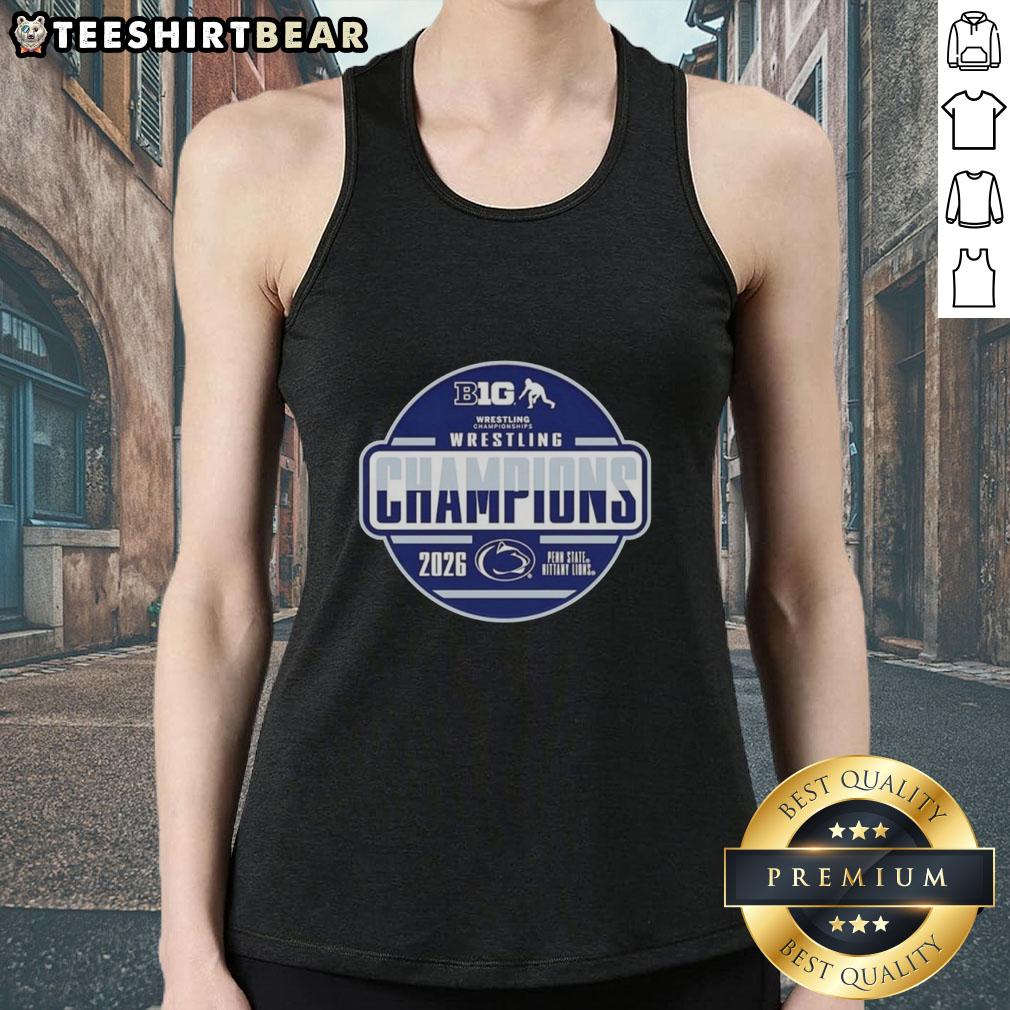 Good Penn State Nittany Lions 2026 Big Ten Men's Wrestling Tournament Champions tank top displayed on a white background.