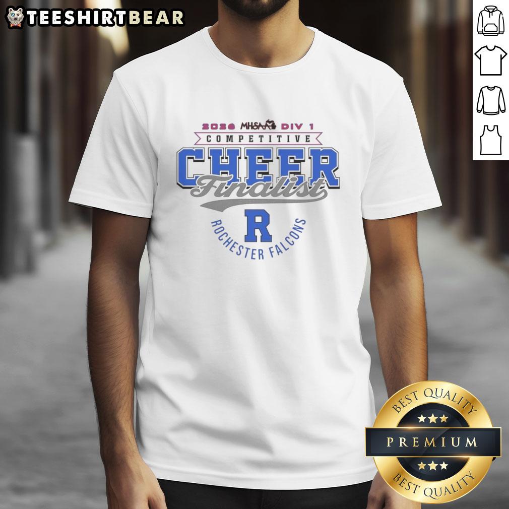 Good Rochester Falcons 2026 MHSAA Cheer Division 1 Finalist T-Shirt featuring team colors and logo design.