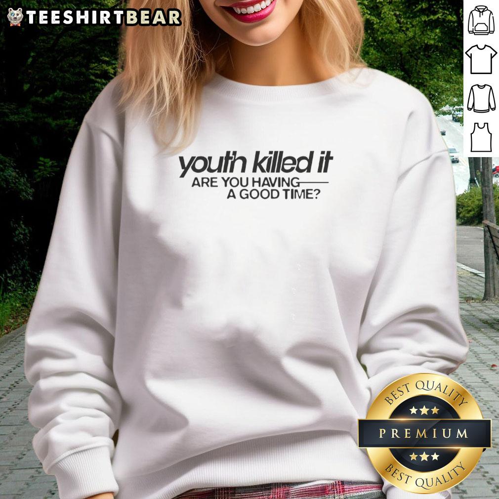 Good Youth Killed It sweatshirt in vibrant colors, perfect for casual wear and showcasing your fun-loving style.