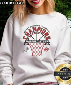 Hot Fairfield Stags Women's Basketball Tournament Champions 2026 sweatshirt featuring team logo and vibrant colors.