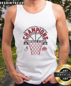 Hot Fairfield Stags Women's Basketball Tournament Champions 2026 tank top showcasing team pride and vibrant design.