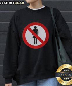 Hot No Women Sign Sweatshirt featuring a bold graphic design, perfect for casual wear and making a statement.