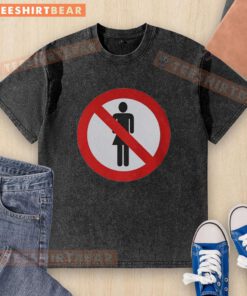 Hot No Women Sign design on a washed T-shirt, perfect for casual wear and expressing bold statements.