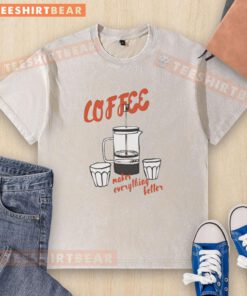 Nice Coffee Makes Everything Better washed t-shirt in soft fabric, perfect for coffee lovers and casual wear.