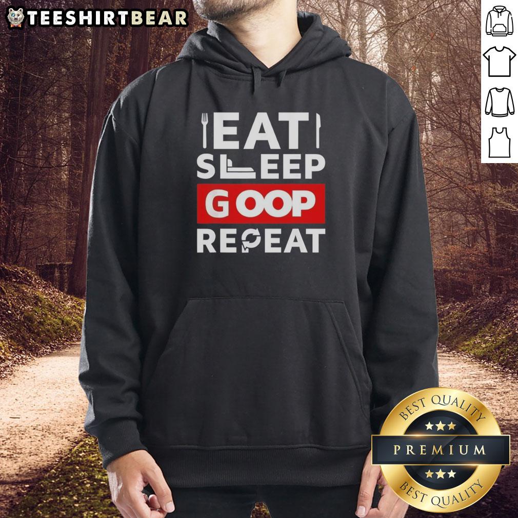 Cozy Nice Eat Sleep Goop Repeat Hoodie in soft fabric, perfect for casual wear and lounging. Stylish and comfortable.