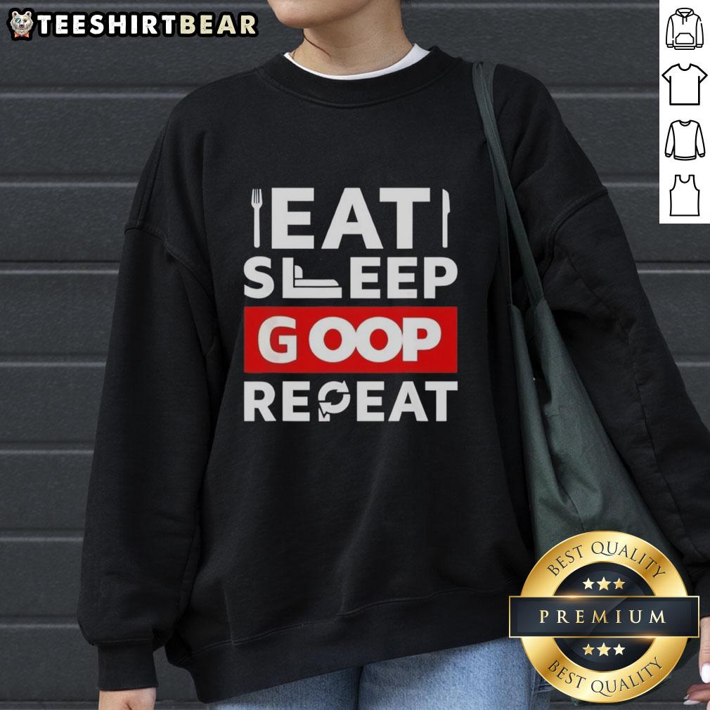Cozy Nice Eat Sleep Goop Repeat sweatshirt in soft fabric, perfect for casual wear and lounging in style.