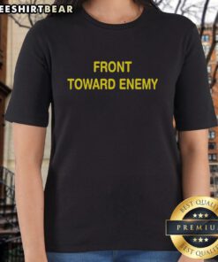 Nice Front Toward Enemy Ladies Tee featuring a bold graphic design and comfortable fit for casual wear.