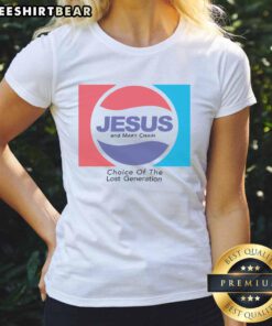 Stylish Nice Jesus and Mary Chain Choice of the Lost Generation ladies tee featuring vibrant graphic design.