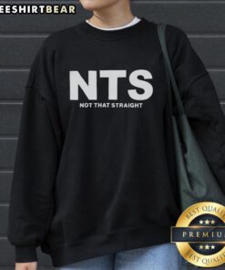 Alt Text: Nice NTS Not That Straight Sweatshirt in stylish design, perfect for casual wear and expressing individuality.