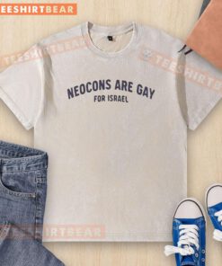 Nice-Neocons-Are-Gay-For-Israel-Washed-T-Shirt featuring a bold graphic design promoting LGBTQ+ support for Israel.