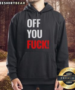 Stylish Nice Off You Fck Hoodie in black, showcasing a bold graphic design for casual streetwear fashion.