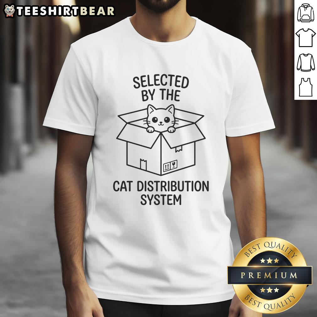 Nice Selected By The Cat Distribution System T-Shirt featuring a playful cat design in vibrant colors for cat lovers.