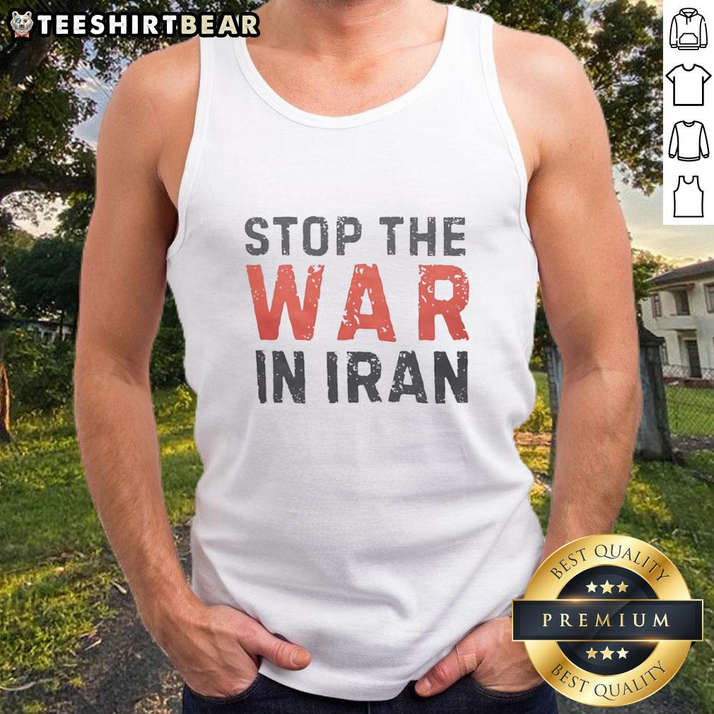 Nice Trump Stop The War In Iran Peace Tank Top featuring a bold peace graphic and patriotic colors for activists.