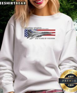 Alt Text: Nice United States 250th Anniversary 1776-2026 F-14 Tomcat Freedom Sweatshirt featuring patriotic design.