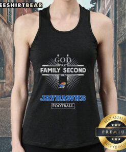 Official Kansas Jayhawks 'God First, Family Second, Then Jayhawks' football tank top for fans and supporters.