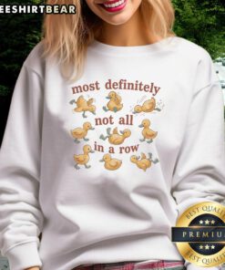 Stylish Official Not All In A Row Sweatshirt featuring unique design, perfect for casual wear and comfort.