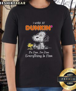 Official Snoopy and Woodstock x Dunkin' Donuts tee featuring 'I work at it's fine, I'm fine, everything is fine' design.