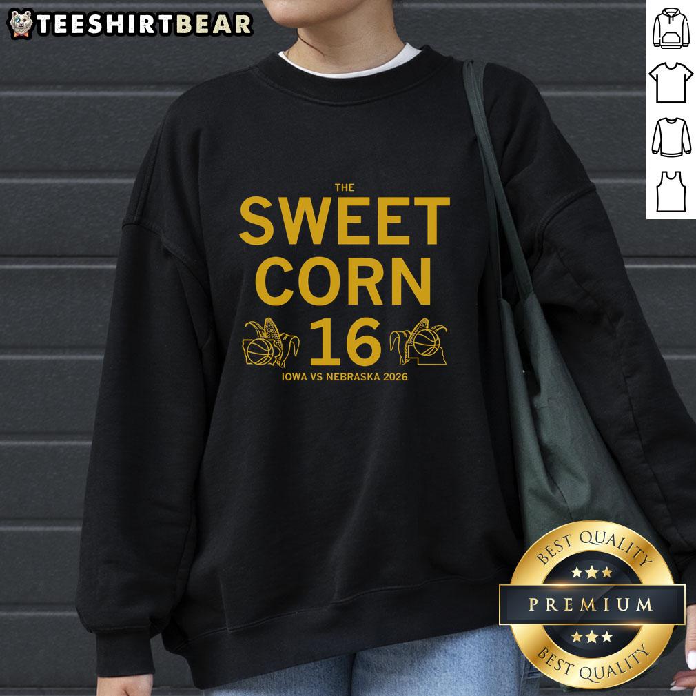 Official The Sweet Corn 16 Iowa vs Nebraska 2026 Sweatshirt featuring team colors and logo, perfect for game day.