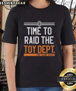 Official Time to Raid the Toy Dept Long Island Hockey Ladies Tee featuring a vibrant design and comfortable fit.